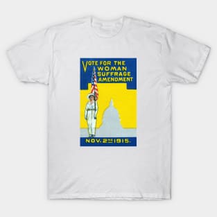 1915 Vote for Woman Suffrage Amedment T-Shirt